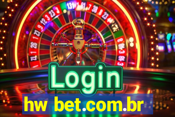 hw bet.com.br